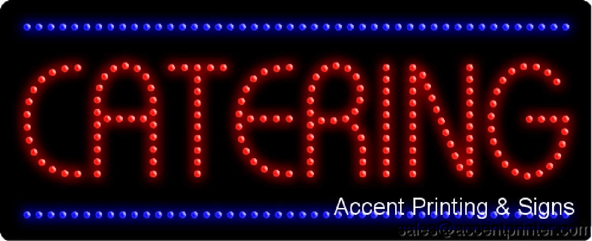 CATERING Flashing & Animated Real LED SIGN 