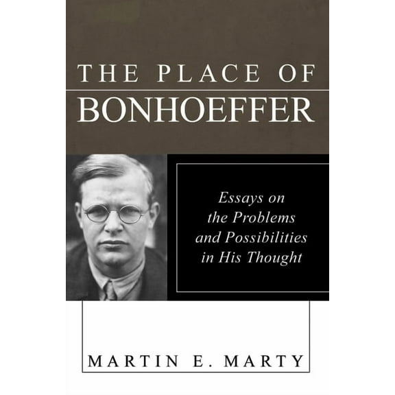 Bonhoeffer Secondary Studies: The Place of Bonhoeffer (Paperback)