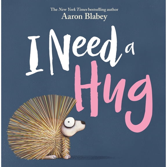 Pre-Owned I Need a Hug (Hardcover) 1338297104 9781338297102