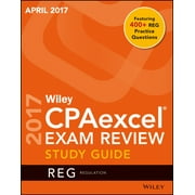 Wiley Cpaexcel Exam Review April 2017 Study Guide: Regulation (Paperback)