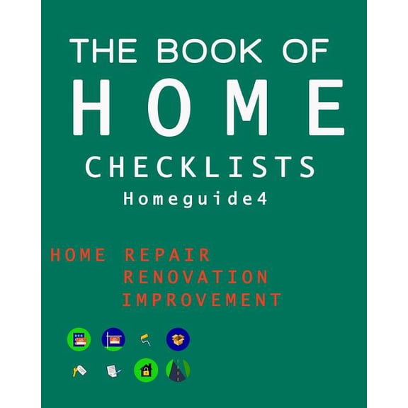 Homeguide4: The Book of HOME CHECKLISTS (Paperback)