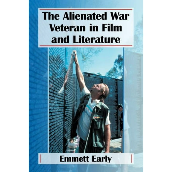 The Alienated War Veteran in Film and Literature (Paperback)