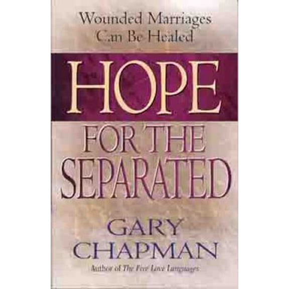 Pre-Owned Hope For the Separated: Wounded Marriages Can Be Healed (Paperback) 0802436390 9780802436399