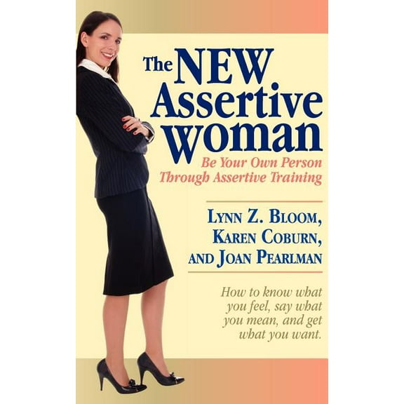 The New Assertive Woman (Paperback)