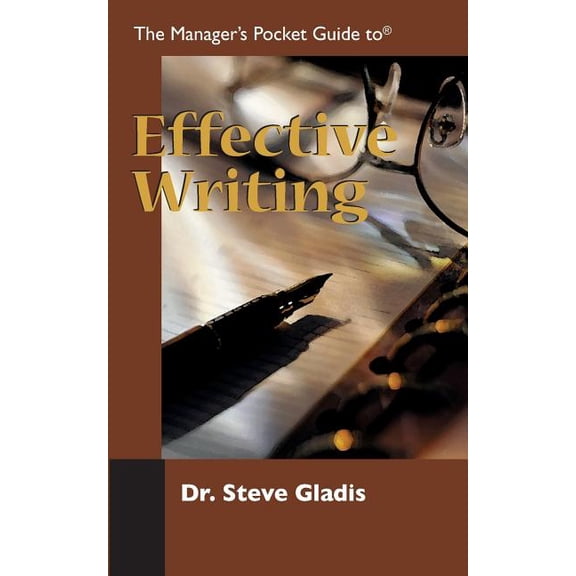 Manager's Pocket Guides The Manager's Pocket Guide to Effective Writing, (Paperback)