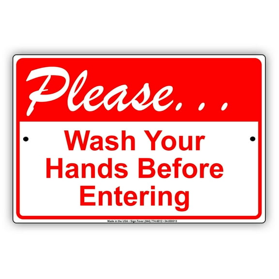 Please Wash Your Hands Before Entering Quarantine Disease Display Office Notice Outdoor Health and Safety Unique Aluminum Metal Sign 8"x12"