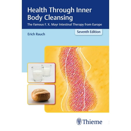 UPC: 9783131482075 | Health Through Inner Body Cleansing: The Famous F. X. Mayr Intestinal Therapy from Europe (Paperback)