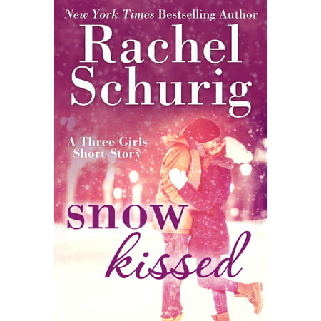 Snow Kissed - eBook