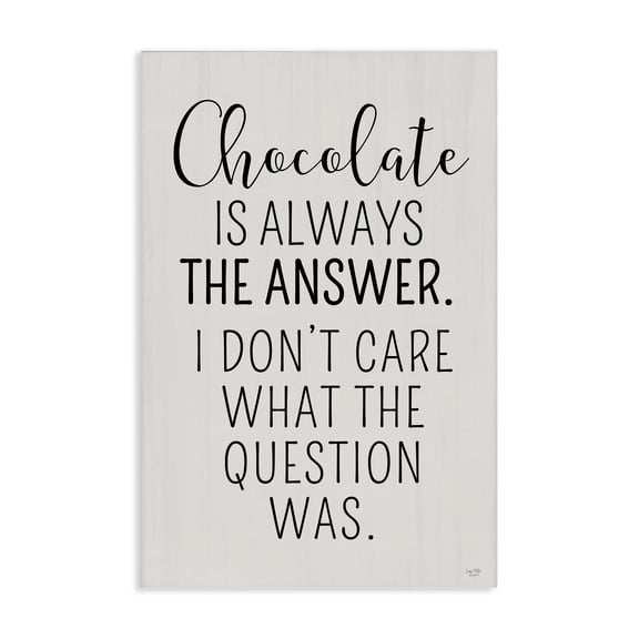 Stupell Industries Farmhouse Chocolate Is Always The Answer Canvas Art, 16 x 24, by Lux Me Designs
