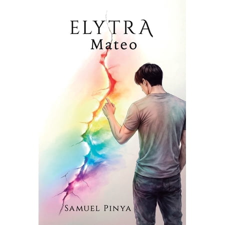 Universo Elytra Elytra: Mateo Book 1 (Paperback)
