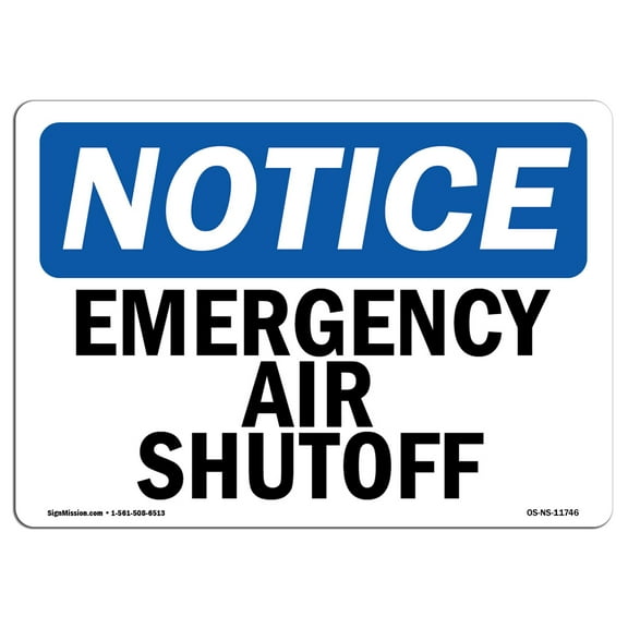 OSHA Notice Sign - Emergency Air Shutoff | Plastic Sign | Protect Your Business, Construction Site, Warehouse & Shop Area |  Made in the USA