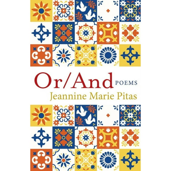 Or/And : Poems