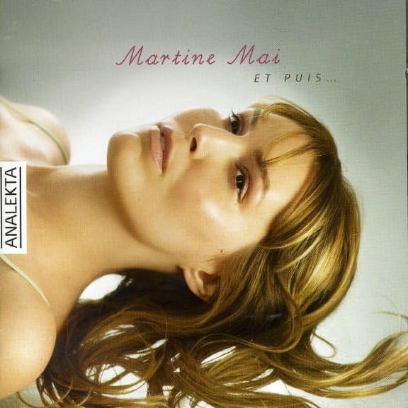 Martine Mai - Et Puis - Music & Performance - CD