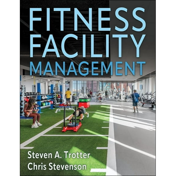 Fitness Facility Management, (Paperback)