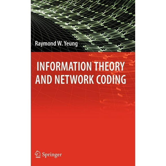 Information Technology: Transmission, Pr Information Theory and Network Coding, (Hardcover)