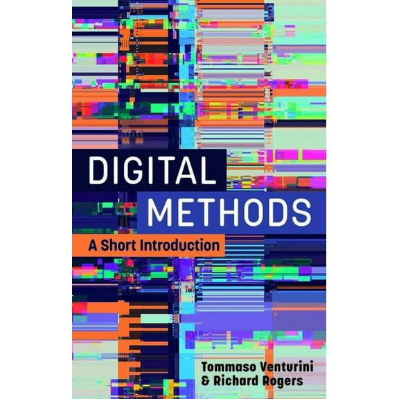Digital Methods: A Short Introduction, (Paperback)