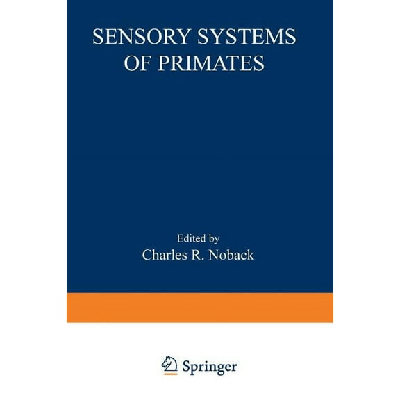 Advances in Primatology Sensory Systems of Primates, (Paperback)