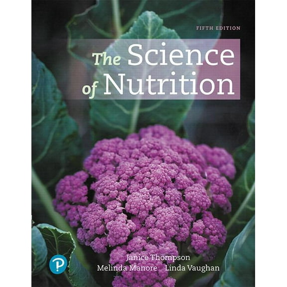 The Science of Nutrition, (Hardcover)