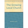 thumbnail image 1 of Pre-Owned Growing Local Church (Hardcover) 9780801059834, 1 of 1
