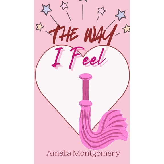 The Way I Feel, (Hardcover)
