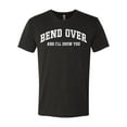 thumbnail image 2 of Wild Bobby Vintage Movie Quote Bend Over And I'll Show You Men Premium Tri Blend T-Shirt, Vintage Black, Small, 2 of 6