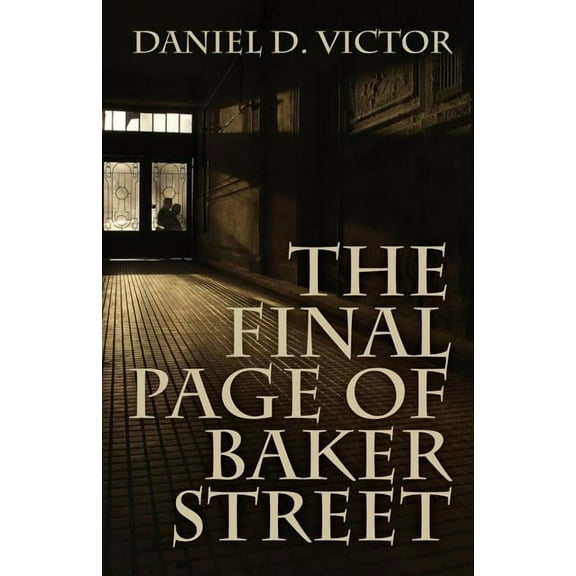 Sherlock Holmes and the American Literati: The Final Page of Baker Street (Paperback)