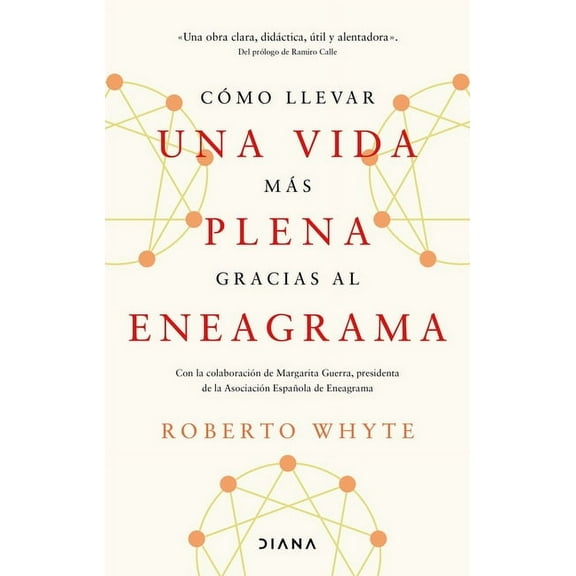 Cómo Llevar Una Vida Más Plena Gracias Al Eneagrama / How to Live a More Fulfilling Life Through the Enneagram, (Paperback)
