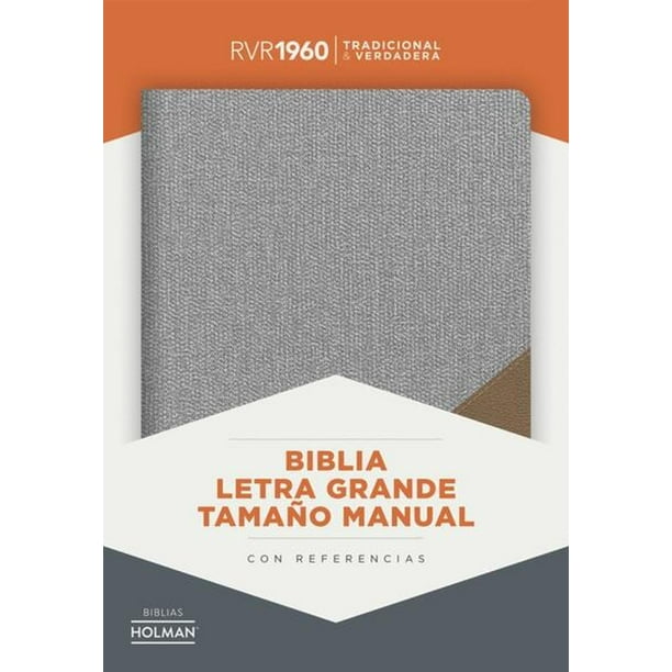 Libro Rvr 1960 Biblia Letra Grande Tamano Manual Gris Y Marron, Simil Piel Tapa Blanda, Autor Holman, Editorial Bh Holman