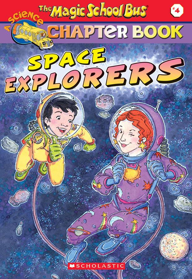 Magic School Bus Science Chapter Books (Paperback) Space Explorers
