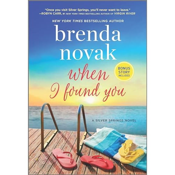 Pre-Owned When I Found You: A Silver Springs Novel (Mass Market Paperback) 0778331881 9780778331889
