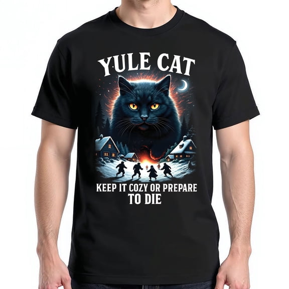 Yule Cat Christmas T-Shirt – Keep It Cozy or Prepare to Die Funny Holiday Tee