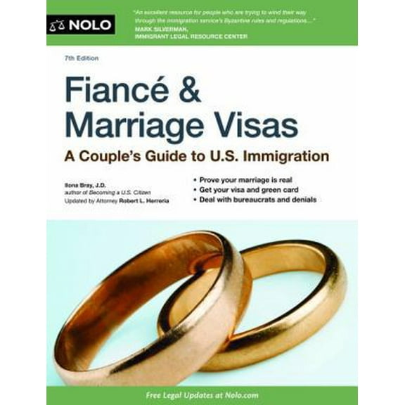 Pre-Owned Fiance & Marriage Visas: A Couple's Guide to U.S. Immigration (Paperback) 1413317375 9781413317374