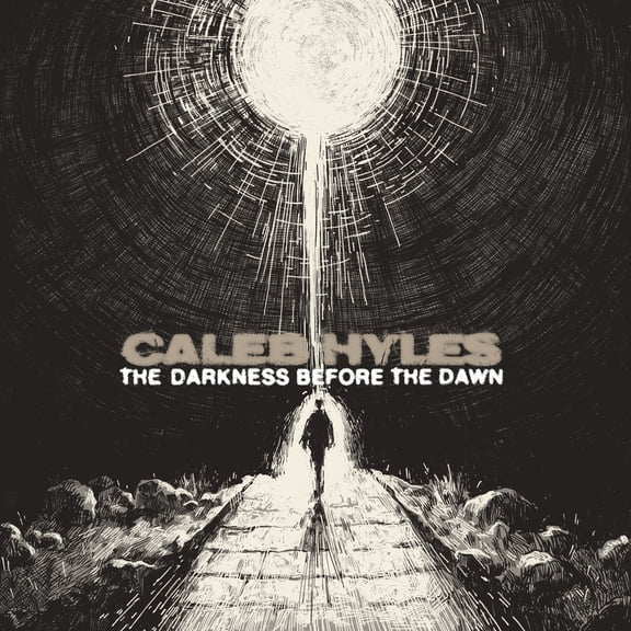 Caleb Hyles - Darkness Before The Dawn - Music & Performance - CD