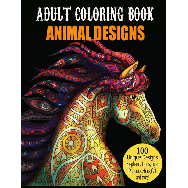 Adult Coloring Book Animal Designs : 100 Beautiful Animals Designs for  Stress Relieving Designs to Color, Fun and relaxing Animal Coloring Book  for Adults (Paperback) 