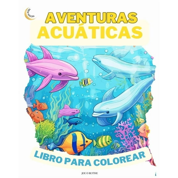Aventuras AcuÃ¡ticas LIBRO PARA COLorear: En la granja: SumÃ©rgete en la imaginaciÃ³n: 50 encantadoras escenas submarinas, (Paperback)