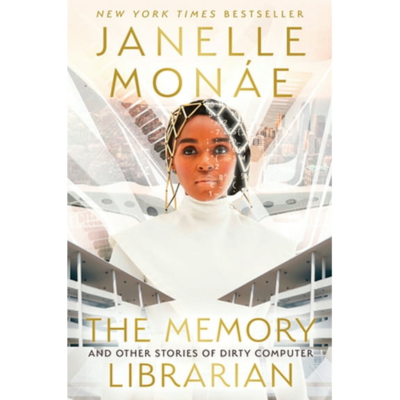 Pre-Owned The Memory Librarian: And Other Stories of Dirty Computer (Hardcover) 0063070871 9780063070875