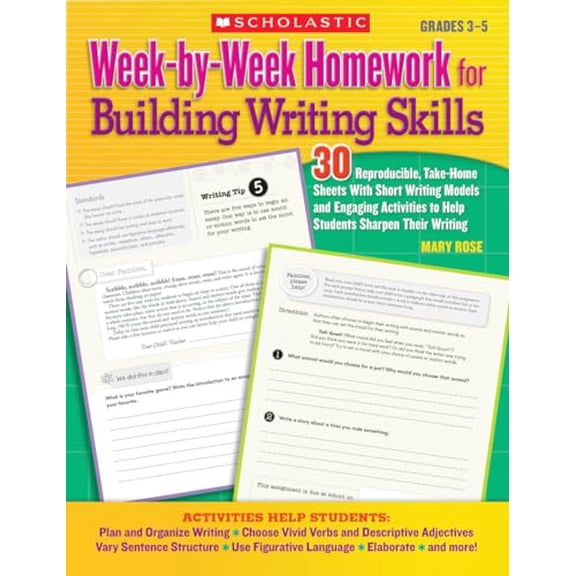Pre-Owned Week-By-Week Homework for Building Writing Skills: 30 Reproducible, Take-Home Sheets with Short Writing Models and Engaging Activities to Help Students Sharpen Their Writing Paperback