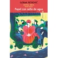 thumbnail image 1 of Libro Papel Con Sello De Agua Tapa Blanda, Autor Goran Petrovic, Editorial Sexto Piso, 1 of 2