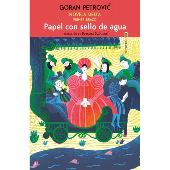 Libro Papel Con Sello De Agua Tapa Blanda, Autor Goran Petrovic, Editorial Sexto Piso