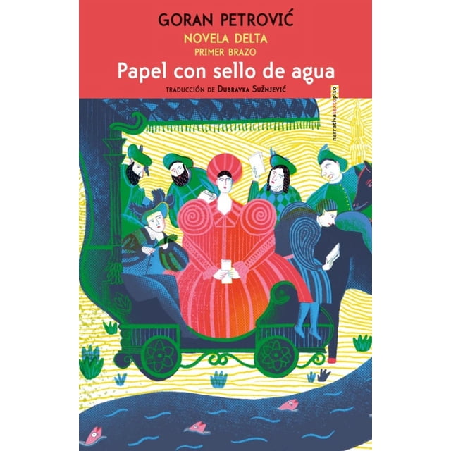 Libro Papel Con Sello De Agua Tapa Blanda, Autor Goran Petrovic, Editorial Sexto Piso