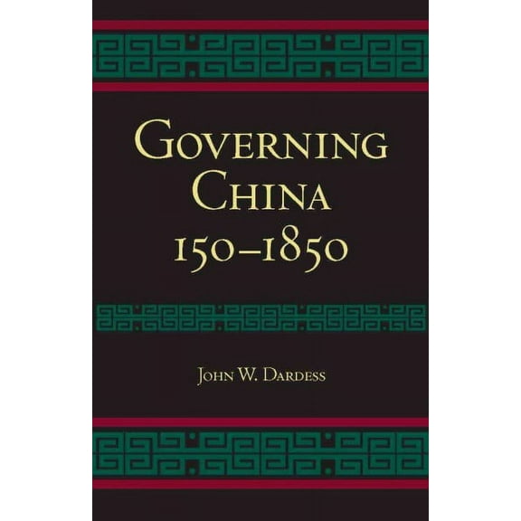Governing China : 150-1850 (Paperback)