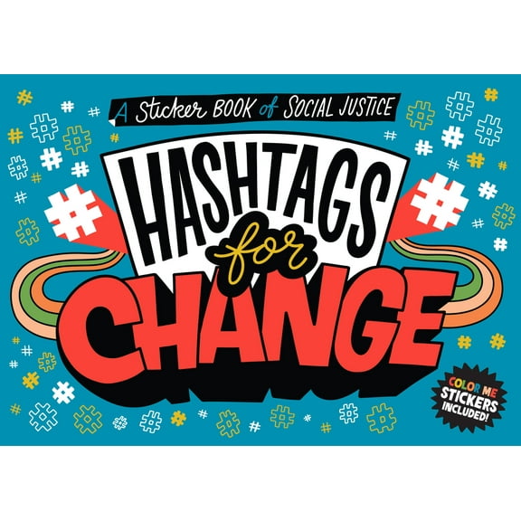 Hashtags for Change: A Sticker Book of Social Justice (Paperback)