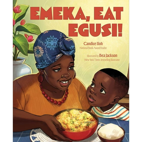 Emeka, Eat Egusi!, (Hardcover)