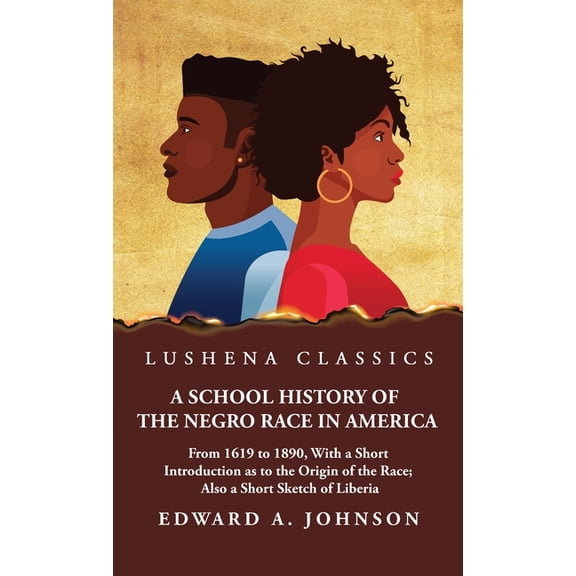 A School History of the Negro Race in America (Hardcover)