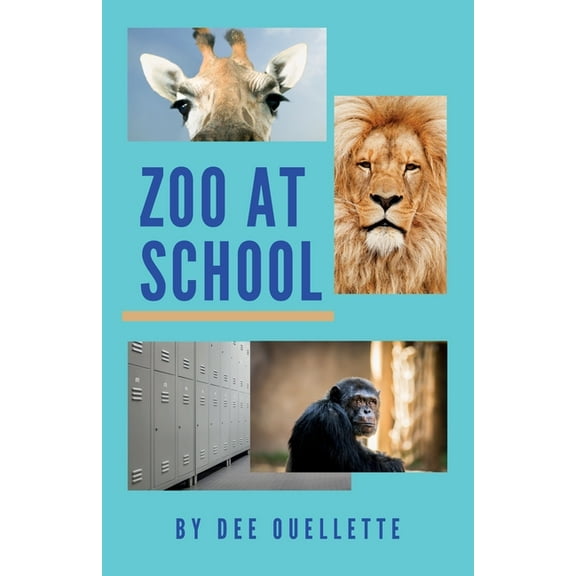 First Edition Zoo at School, (Paperback)
