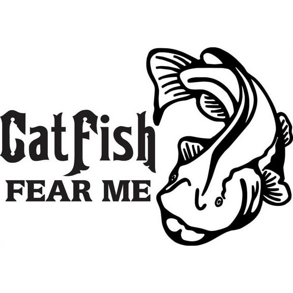 Wall Decal Catfish Fear Me – Deer Predator Wild Meat Meadow Doe Hunting Bow Arrow Bulls Eye Wilderness Camouflage Holiday Gift Ideas Sticker - Size: 18 Inches X 36 Inches
