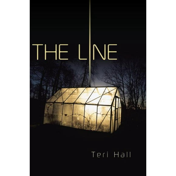 The Line (Hardcover) by Teri Hall