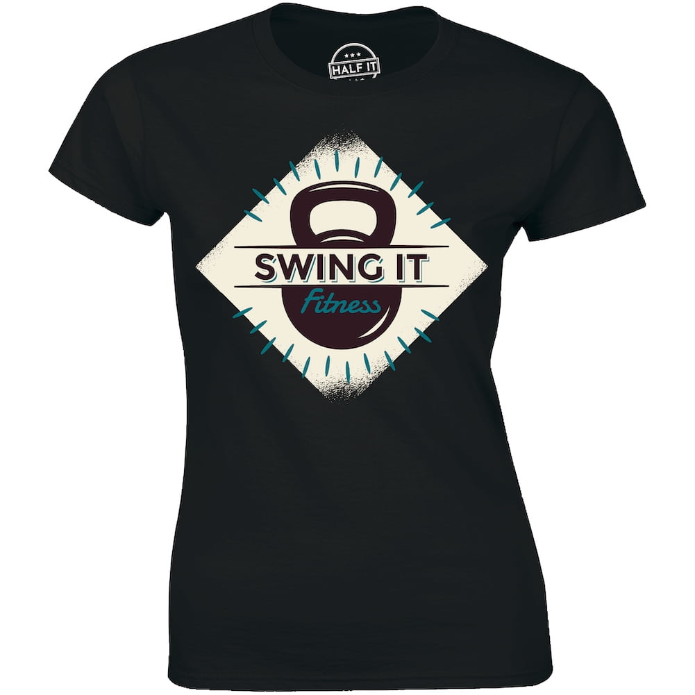 Swing It Fitness kettlebell Weight Swinger Gym Workout Training Women's TShirt