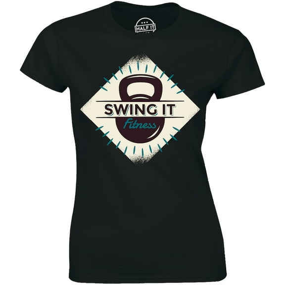 Swing It Fitness kettlebell Weight Swinger Gym Workout Training Women's T-Shirt