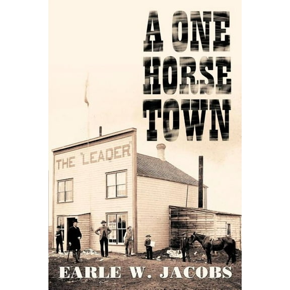 A One Horse Town (Paperback)